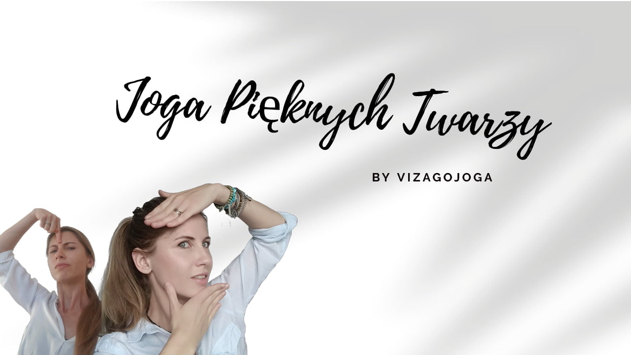 Joga Pięknych Twarzy